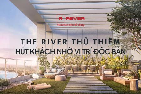 The River Thủ Thiêm attracts buyers with its unique location
