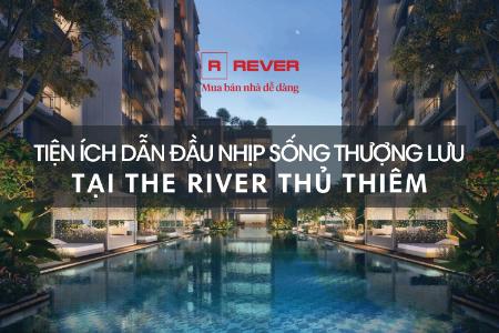 Leading amenities for a luxury lifestyle at The River Thủ Thiêm